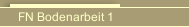 FN Bodenarbeit 1