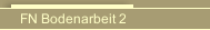 FN Bodenarbeit 2